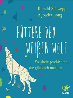 cover image of Füttere den weißen Wolf